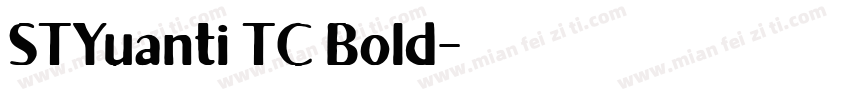 STYuanti TC Bold字体转换